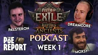 "There's genuinely so much to do" | The PoE Report Podcast #8 | Path of Exile 2 Return of Ancients