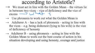 Applying Aristotle's Virtue Ethics