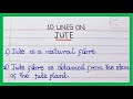 10 Lines on Jute in English | Few Lines on Jute