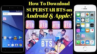 How To Download SUPERSTAR BTS on Android & Apple!