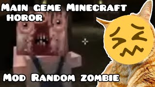 Geme Play Minecraft - Main geme Minecraft - Tapi Pakai mod Zombie 🧟‍♀️🐈