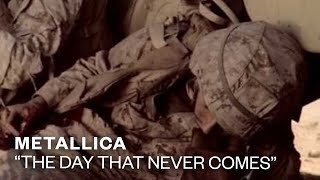 Metallica The Day That Never Comes Music