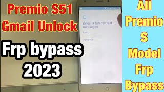 Premio s51, s80 s84 S85 Google Bypass / Frp bypass Premio S51 / Google 🆔 Remove S51 / 2023 Method/