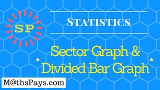 Sector Graph and Divided Bar Graph