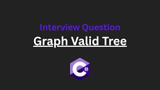 Graph Valid Tree - Leetcode 261 - C#