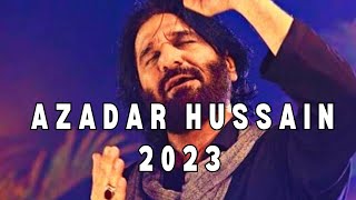 Azadar | 2023 | Noha | Azadar E Hussain a.s