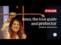 Church Online Service |  Sunday 8:40am | Jesus, The True Guide And Protector