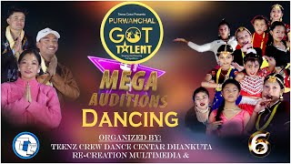 Purwanchal Got Talent Season - 6 | Dancing Mega Audition