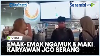 VIRAL Emak-emak Ngamuk dan Maki Karyawan JCo Serang, Tuding Genit ke Suaminya