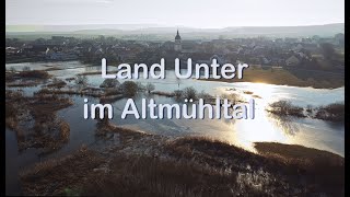 Land Unter im Altmühltal - Ausblicke mit der Drohne