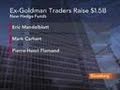 Ex-Goldman Traders Raise $1.5 Billion for Hedge Funds: Video