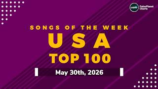 US Hot 100 Top Singles This Week + Bubbling Under Hot 100 (May 30th, 2026)