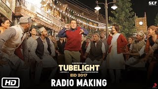 Tubelight | Radio Making | Salman Khan | Kabir Khan