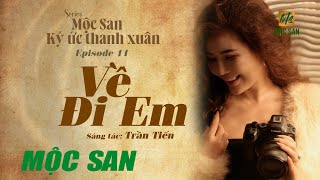 Về Đi Em ( Trần Tiến) || Mộc San || Album 