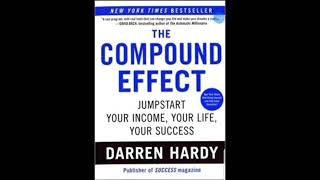 The Compound Effect by Darren Hardy Part-1