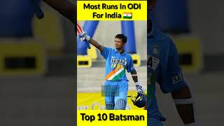 Most Runs In ODI For India 🇮🇳 भारत के लिए वनडे में सबसे ज्यादा रन 🔥Top 10 Batsman 🤔 #shorts