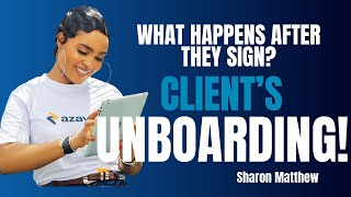 CLIENT ONBOARDING “PROCESS” (Behind the scenes).