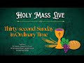 Holy Mass Live: Thirty-second Sunday in Ordinary Time