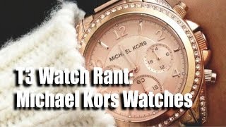 My Thoughts On Michael Kors Watches