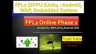 L9: FPL2 UNIT-4 (SPPU)  Android \u0026 Embedded C | Online Phase 2