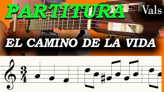 PARTITURA El camino de la vida TUTORIAL  GUITARRA