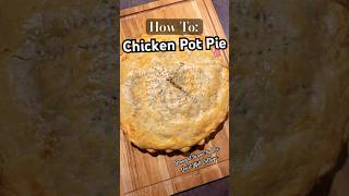 Homemade Chicken Pot Pie Recipe! 🐔🥧 #recipes #cottagecore #cozy