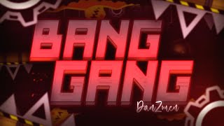 Bang Gang (Extreme Demon) by DanZmeN - 100% | MrSpaghetti