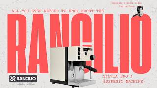 The Ultimate Guide to the Rancilio Silvia Pro-X 💪🏽