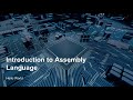 Introduction to X86 Assembly Language - Hello World!