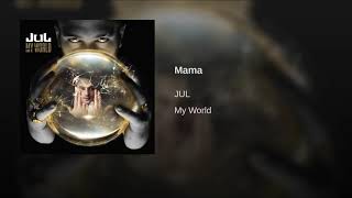 Jul - Mama