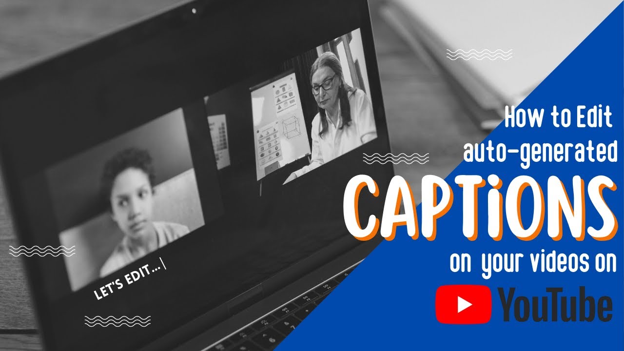How To Edit Auto Generated Captions In Youtube Youtube
