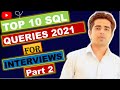 Top 10 SQL Interview Queries | sql queries interview questions and answers|SQL INTERVIEW QUESTIONS