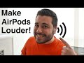 How to Make Your AirPods Louder! (All Models)