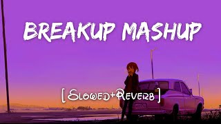 Tum Hi Ho Mashup song | Breakup Mashup lofi Mix | Hindi [ Slowed+Reverb ] lofi Songs | Best lofi Mix