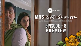 Mrs. & Mr. Shameem | Episode 8 Preview | Saba Qamar, Nauman Ijaz
