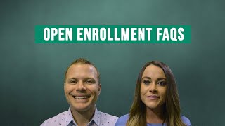 Open Enrollment FAQs