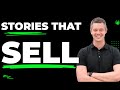 Sales Storytelling - Stories That Sell (Script, Structure, and Examples)