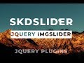 Simple Image Slider Using SKDSlider Slider Plugin | Jquery image slider tutorial