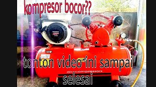 cara mengatasi angin kompresor yg bocor || MJM Channel