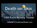 Death On Skis - CBS Radio Mystery Theater