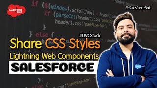 Share CSS Style Rules in Lightning Web Components Salesforce | LWC Stack βοΈβ‘οΈ
