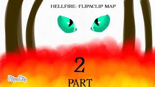 HELLFIRE: OPEN Flipaclip-Only OC MAP