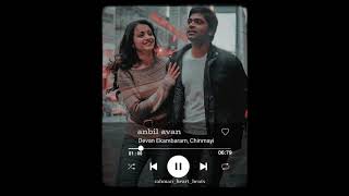 Anbil Avan Song | Whatsapp Status | Vinnaithandi Varuvaya | Ar Rahman | Chinmayi | Love songs | Hd |