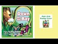 Down by the Bay, a sing-a-long ditty for kids