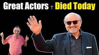 Top Great Actors Who Died Today on 26th March 2023 || Actors Deaths Today