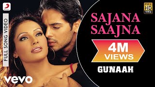Sajana Saajna Full Video - Gunaah|Dino, Bipasha|Alka Yagnik, Abhijeet|Anand Raj Anand