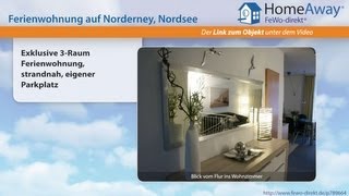 Norderney: Exklusive 3-Raum Ferienwohnung, strandnah, eigener Parkplatz - FeWo-direkt.de Video