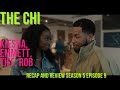 The Chi Season 5 Episode 9 Kiesha Emmett Tiff and Rob