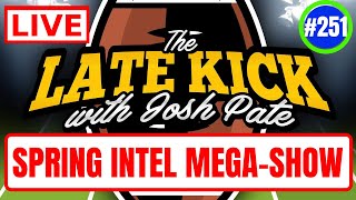 Late Kick Live Ep 251: Spring Intel Mega-Edition | Bama Or Miami? | Dabo’s Approach | Oregon & Arky