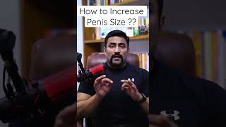 How to Increase Penis Size?? #shorts